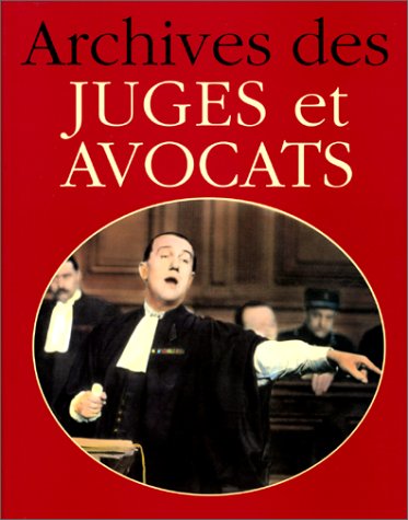 Stock image for Archives des juges et des avocats for sale by Ammareal