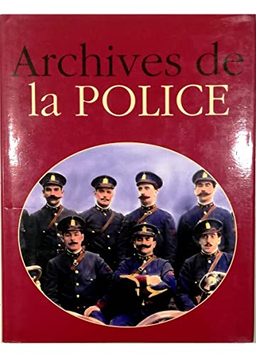 Beispielbild fr Archives de la police zum Verkauf von Ammareal