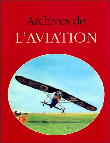 Stock image for Archives de l'aviation for sale by A TOUT LIVRE