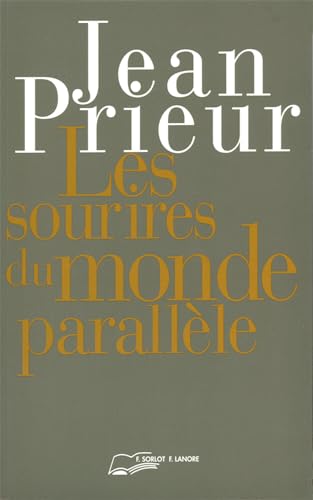 Les Sourires Du Monde Parallèle