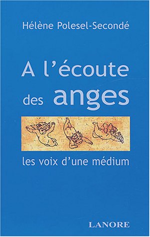 Imagen de archivo de A l'coute des anges a la venta por Ammareal