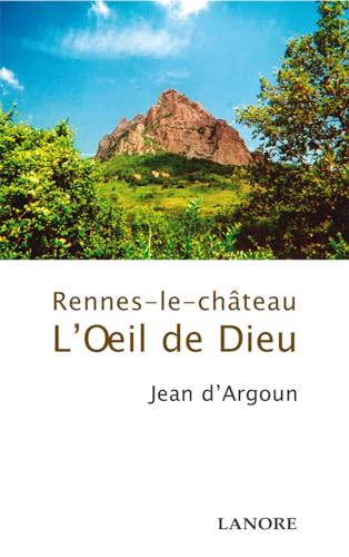 Beispielbild fr L'oeil de Dieu : Rennes-le-chteau zum Verkauf von medimops