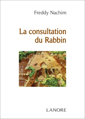 9782851573025: La consultation du Rabbin