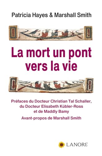 Stock image for La mort un pont vers la vie for sale by Ammareal