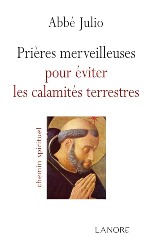 Stock image for Prires merveilleuses pour viter les calamits terrestres for sale by Ammareal