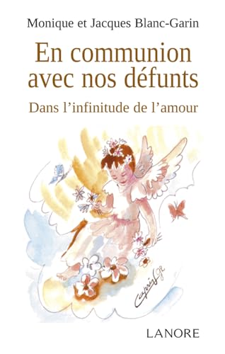 9782851576699: En communion avec nos dfunts - Dans l'infinitude de l'amour