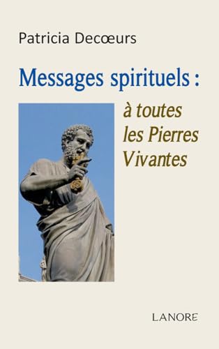 Beispielbild fr Messages spirituels  toutes les Pierres Vivantes [Broch] Decoeurs, Patricia zum Verkauf von BIBLIO-NET