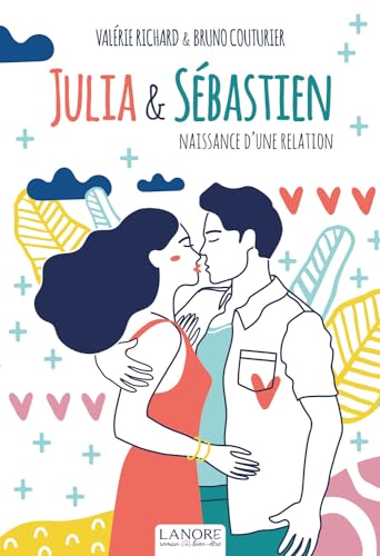 9782851579140: Julia & Sbastien - Naissance d'une relation