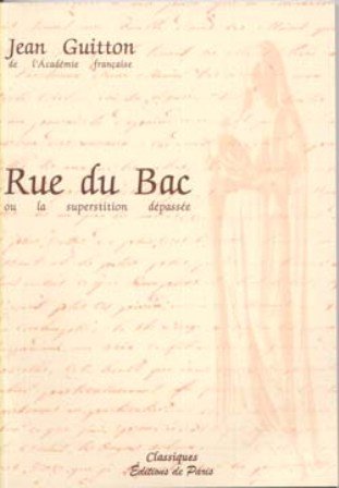 Beispielbild fr Rue du Bac Ou la Superstition Depassee zum Verkauf von Ammareal