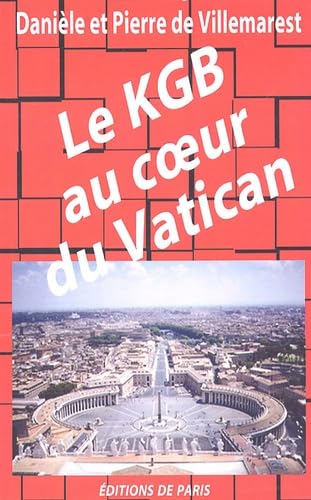 9782851620521: Le KGB au coeur du Vatican