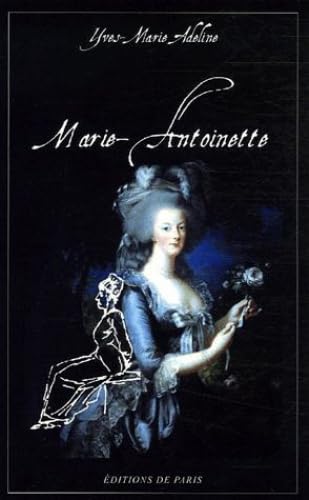 Stock image for Marie-Antoinette for sale by Ammareal