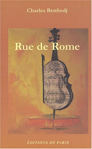 Beispielbild fr Rue De Rome zum Verkauf von RECYCLIVRE