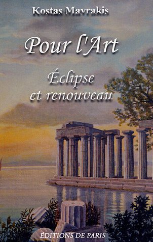 Stock image for Pour l'Art : Eclipse et renouveau for sale by Ammareal