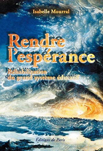 Beispielbild fr Rendre l'esprance (French Edition) zum Verkauf von pompon