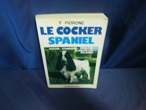Beispielbild fr Le cocker spaniel zum Verkauf von medimops