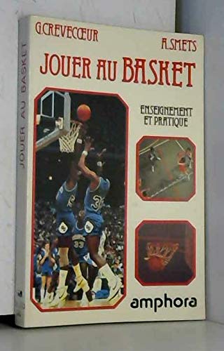 Stock image for Jouer au basket for sale by A TOUT LIVRE