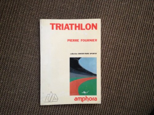 Stock image for Le Triathlon for sale by Librairie Th  la page
