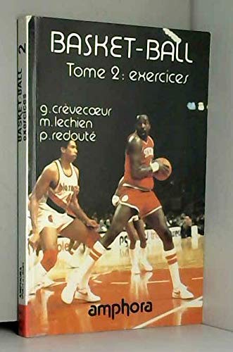 Beispielbild fr Basket-ball Tome 2 : Exercices zum Verkauf von Ammareal