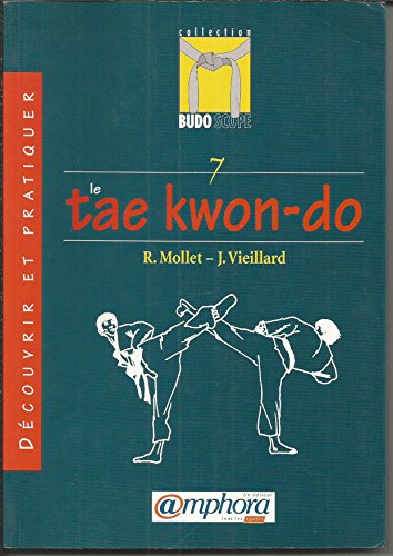 Découvrir le Tae Kwon Do