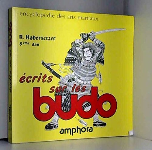 Beispielbild fr Ecrits sur le budo zum Verkauf von medimops