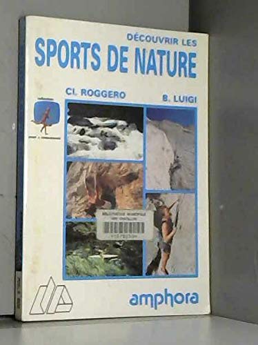 Stock image for Dcouvrir les sports de nature for sale by Librairie Th  la page