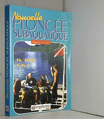 Beispielbild fr Nouvelle Plonge Subaquatique zum Verkauf von RECYCLIVRE
