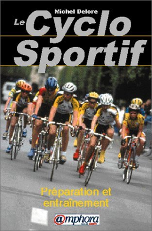 Beispielbild fr Cyclo sportif zum Verkauf von Better World Books