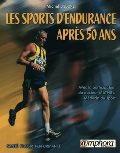 Beispielbild fr Les sports d'endurance aprs 50 ans zum Verkauf von Ammareal