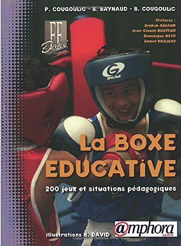 Stock image for La boxe ducative: 200 jeux et situations pdagogiques for sale by Buchpark