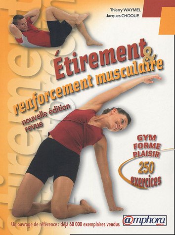 9782851806680: Etirement et renforcement musculaire: Gym-Forme-Plaisir