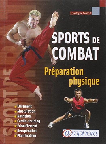 Beispielbild fr Prparation physique: Pour les sports de combat zum Verkauf von Ammareal