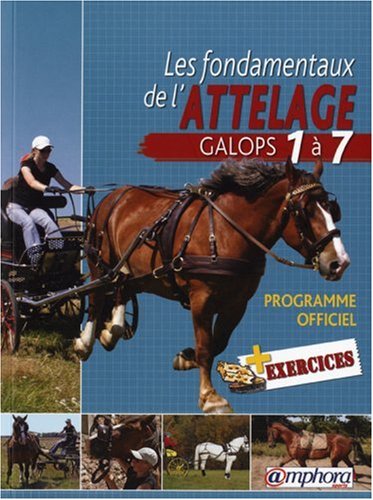 9782851807380: Les fondamentaux de l'attelage: Galops 1  7