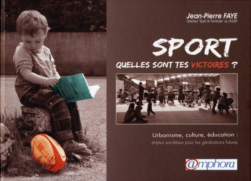 Stock image for Sport quelles sont les victoires ? Urbanisme culture ducation : enjeux for sale by Ammareal