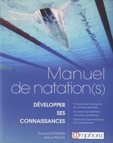 Stock image for Manuel de natation(s)- Dvelopper ses connaissances ! for sale by medimops