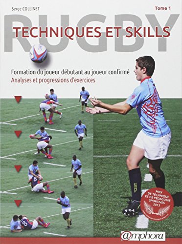 Beispielbild fr Rugby : techniques et skills Tome 1 (French Edition) zum Verkauf von Book Deals