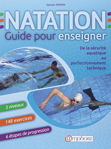 Beispielbild fr Natation - Guide pour enseigner zum Verkauf von GF Books, Inc.