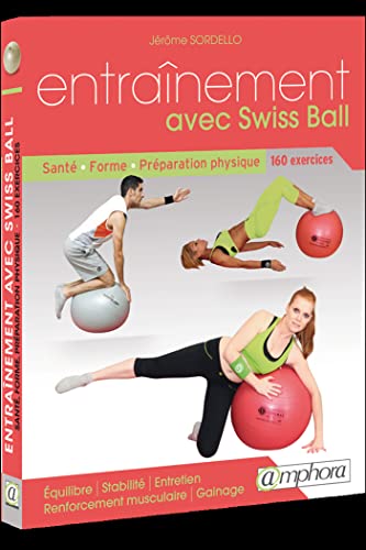 Beispielbild fr Entrainement avec Swiss Ball : Sant, forme, prparation physique zum Verkauf von medimops