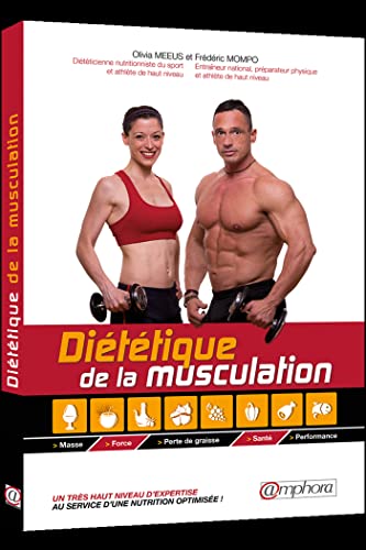 Beispielbild fr Dittique de la Musculation - Masse, Force, Perte de graisse, Sant, Performance zum Verkauf von medimops