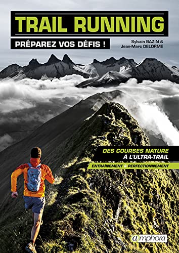 Beispielbild fr Trail running - Prparez vos dfis ! zum Verkauf von medimops