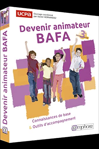 Beispielbild fr Devenir animateur bafa: Connaissances de base et outils d'accompagnement zum Verkauf von Ammareal