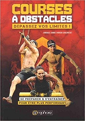 Beispielbild fr Courses  Obstacles : dpassez vos limites zum Verkauf von Ammareal