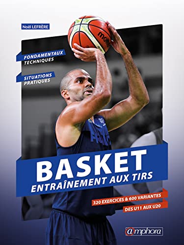 Beispielbild fr Basket - Entrainement aux Tirs - Fondamentaux Techniques et Situations Pratiques zum Verkauf von medimops