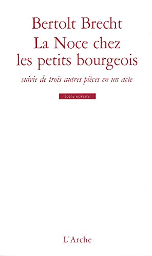 Beispielbild fr La noce chez les petits bourgeois zum Verkauf von Versandantiquariat Felix Mcke