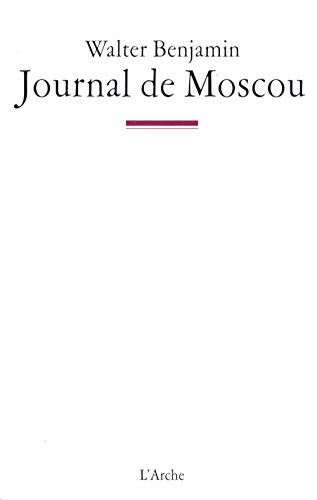 Journal de Moscou (9782851810182) by Benjamin, Walter