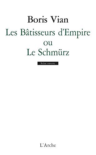 9782851810236: Les Btisseurs d'empire, ou "Le Schmrz"