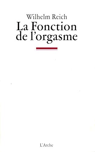 Stock image for La Fonction de l'orgasme for sale by austin books and more