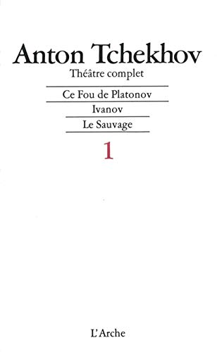 ThÃ©Ã¢tre T1 Tchekhov (9782851811103) by Tchekhov, Anton