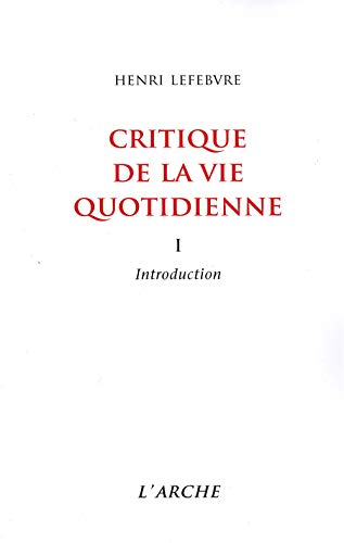 9782851811707: Critique de la vie quotidienne: Tome 1, Introduction