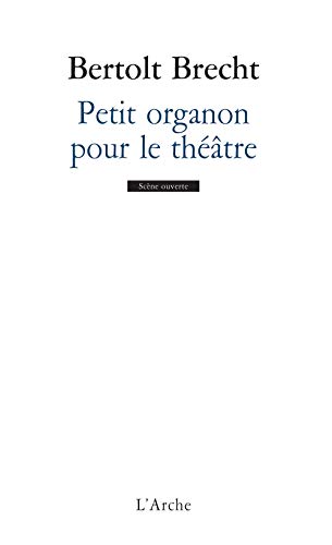 Imagen de archivo de Petit organon pour le thtre a la venta por librairie le Parnasse