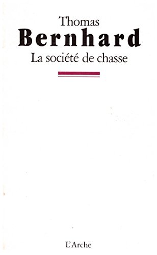 Beispielbild fr La Socit de chasse zum Verkauf von Ammareal